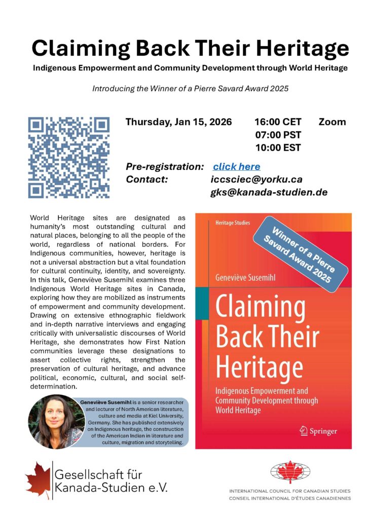 Poster, Claiming Back Their Heritage: Indigenous Empowerment and Community Development through World Heritage talk with Geneviève Susemihl, Pierre Savard Award 2025 recipient, 15 January 2026