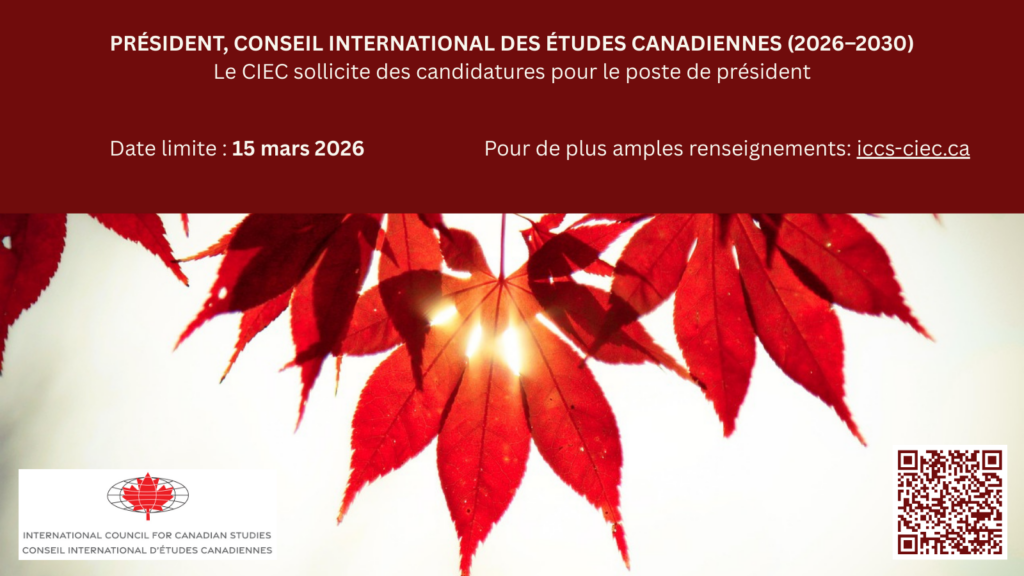 Poster, Appel à candidatures, Président, Conseil international des études canadiennes (2026–2030)