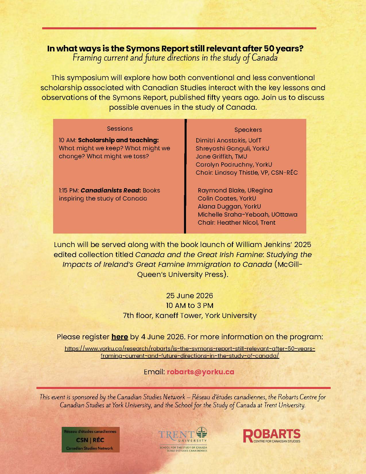 Poster, In what ways is the Symons Report still relevant after 50 years? Framing current and future directions in the study of Canada, 25 June 2026 Affiche, En quoi le rapport Symons est-il toujours pertinent après 50 ans? Définir les orientations actuelles et futures de l’étude sur le Canada, 25 juin 2026